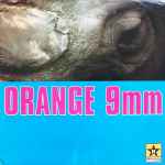Orange 9mm – Orange 9mm (1994, Vinyl) - Discogs