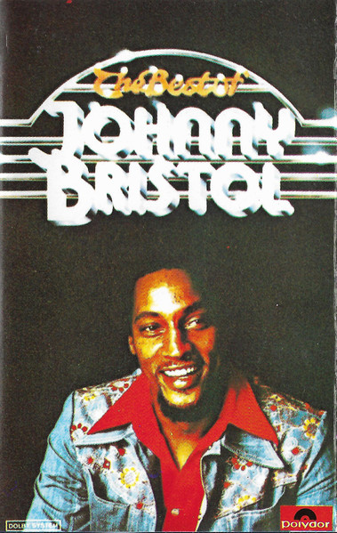 Johnny Bristol – The Best Of Johnny Bristol (1988, Vinyl) - Discogs