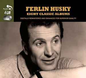 Ferlin Husky - Eight Classic Albums album cover