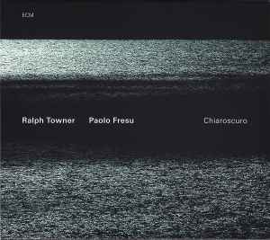 Chiaroscuro - Ralph Towner / Paolo Fresu