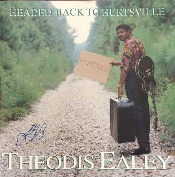 last ned album Theodis Ealey - Headed Back To Hurtsville