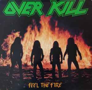 Overkill - Feel The Fire album cover