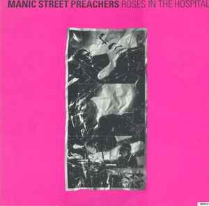 Roses In The Hospital - Manic Street Preachers