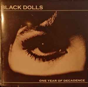 Black Dolls - One Year Of Decadence album cover