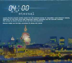 Various - 04:00 am Eternal