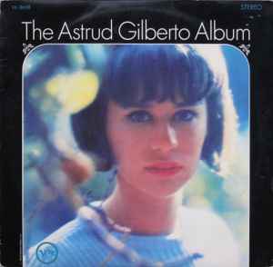 Astrud Gilberto – Look To The Rainbow (1966, Vinyl) - Discogs