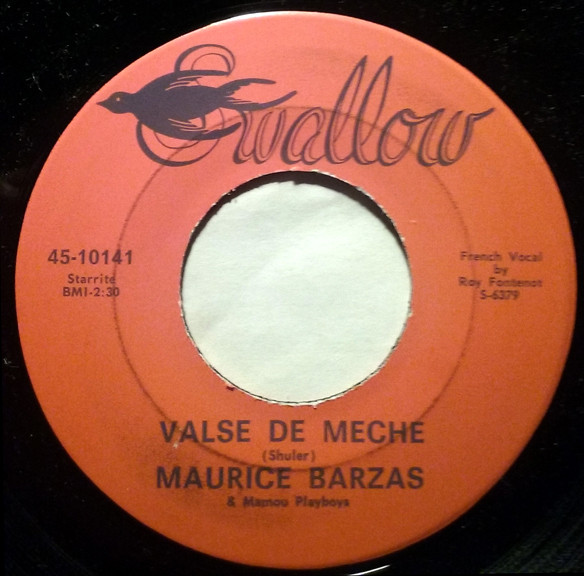 ladda ner album Maurice Barzas & The Mamou Playboys - Valse De Meche Eunice Two Step