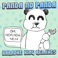Album herunterladen Panda No Panda - Karaoke King Remixes