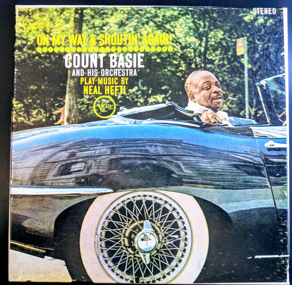 Count Basie & His Orchestra - On My Way & Shoutin' Again 
