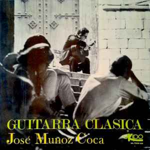 José Muñoz Coca - Guitarra Clasica album cover