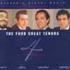 Pavarotti*, Lanza*, Carreras*, Domingo* - The Four Great Tenors