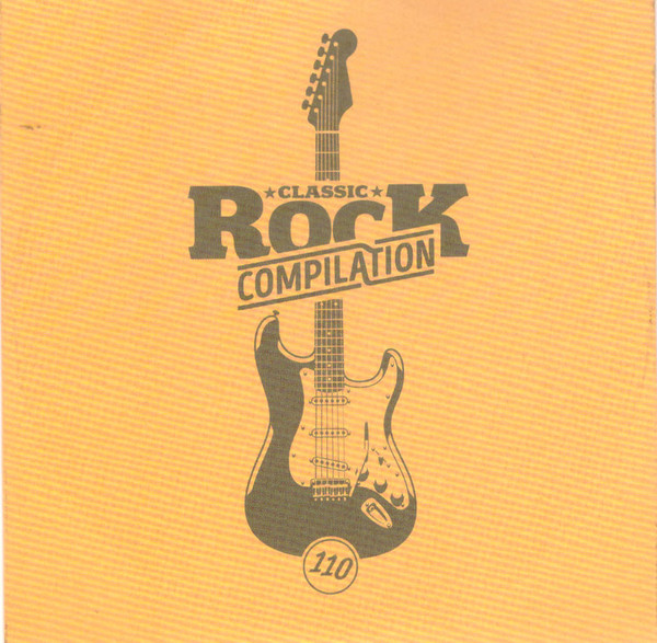 Classic Rock Compilation 110 (2022, CD) - Discogs