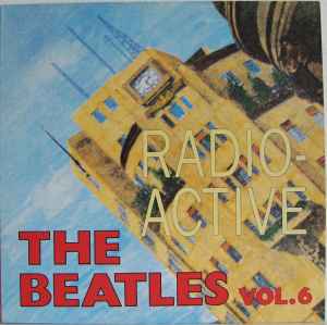 The Beatles - The Fab 4 - Radio Active Vol. 6
