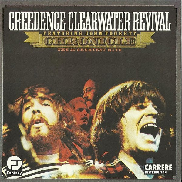 Creedence Clearwater Revival – Chronicle (The 20 Greatest Hits 