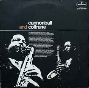 Cannonball And Coltrane - Cannonball Adderley & John Coltrane