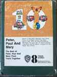 Cover of The Best Of Peter, Paul And Mary (Ten) Years Together, 1970, 8-Track Cartridge