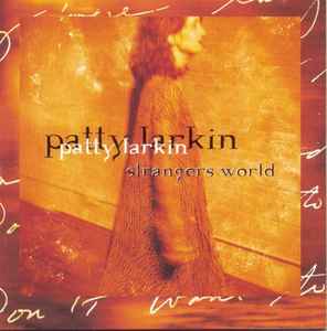 Patty Larkin - Strangers World album cover
