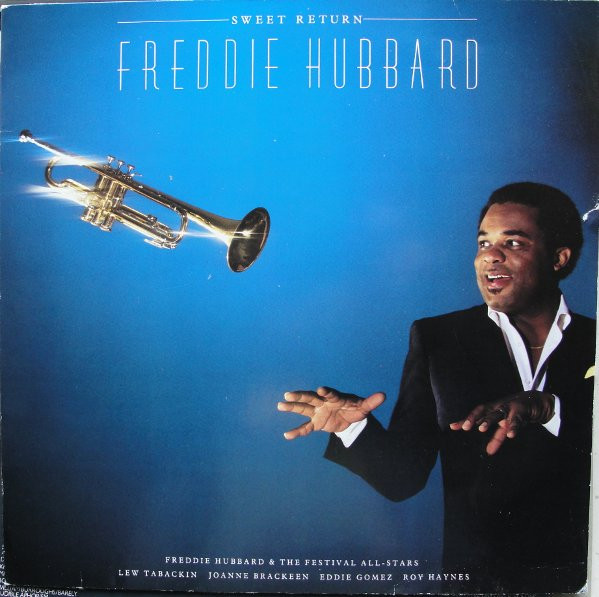Freddie Hubbard – Sweet Return (1983, Vinyl) - Discogs