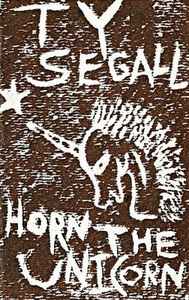 Ty Segall - Horn The Unicorn album cover