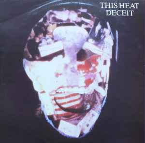 This Heat – Deceit (1988, Vinyl) - Discogs