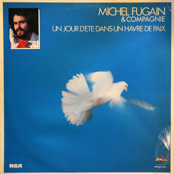 last ned album Michel Fugain & Compagnie - Un Jour Dété Dans Un Havre De Paix