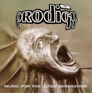 The Prodigy - Music For The Jilted Generation album cover