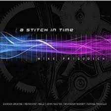 Mike Prigodich - A Stitch In Time album cover