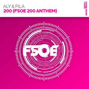Aly & Fila - 200 (FSOE 200 Anthem)