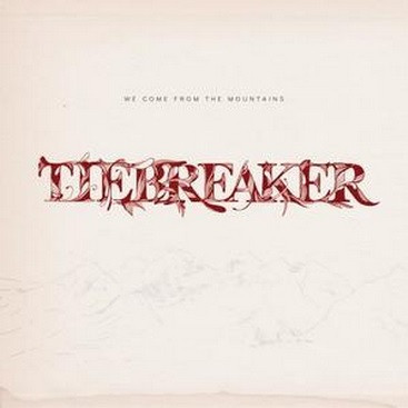 TIEBREAKER - WE COME FROM THE MOUNTAINS NEW CD 7090008311041