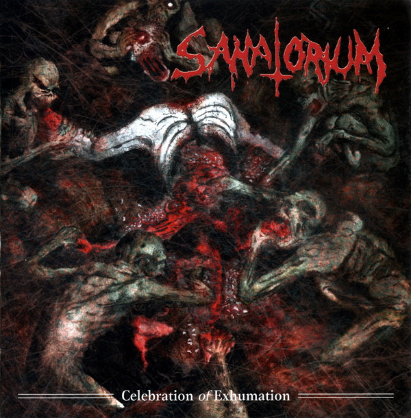 lataa albumi Sanatorium - Celebration Of Exhumation