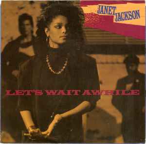 Let's Wait Awhile - Janet Jackson