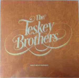 The Teskey Brothers - Half Mile Harvest album cover
