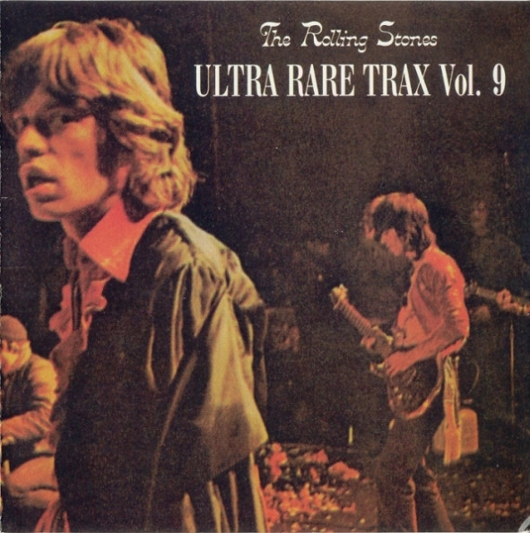 The Rolling Stones – Ultra Rare Trax Vol. 9 (2003, CD) - Discogs