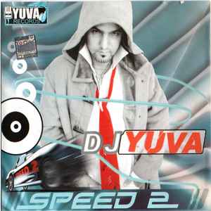 Dj Yuva – Speed 2 (2008, CD) - Discogs