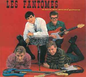 Les Fantômes – L'intégrale Sixties (2000, digipack , CD) - Discogs