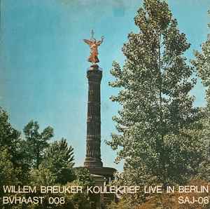 Live In Berlin - Willem Breuker Kollektief