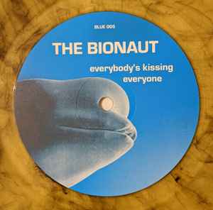 The Bionaut - Everybody's Kissing Everyone
