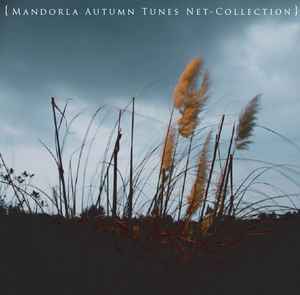 Pochette de l'album Various - Mandorla Autumn Tunes Net-Collection