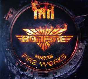 Bonfire – Fire Works MMXXIII (2023, Digipak, CD) - Discogs