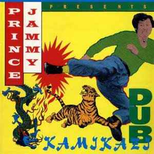 Prince Jammy - Kamikazi Dub album cover