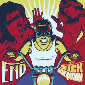 End - The Sick Generation album cover