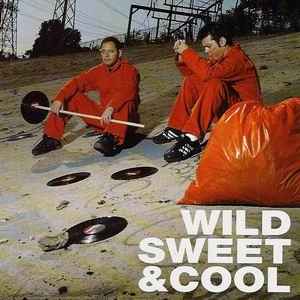 The Crystal Method - Wild, Sweet & Cool album cover