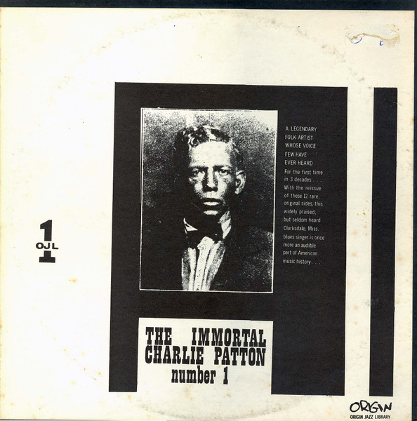Charley Patton – The Immortal Charlie Patton Number 1 (1962, Vinyl 