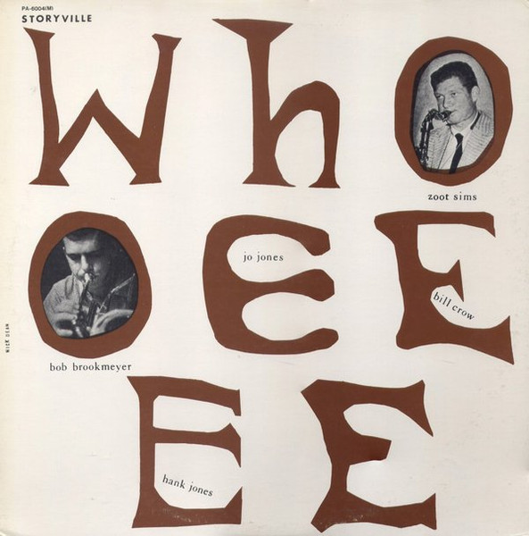 Bob Brookmeyer, Zoot Sims – Whooeeee (1974, Vinyl) - Discogs