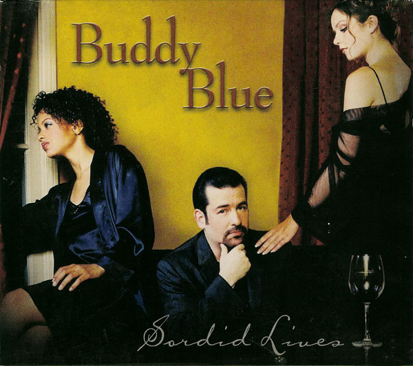 baixar álbum Buddy Blue - Sordid Lives