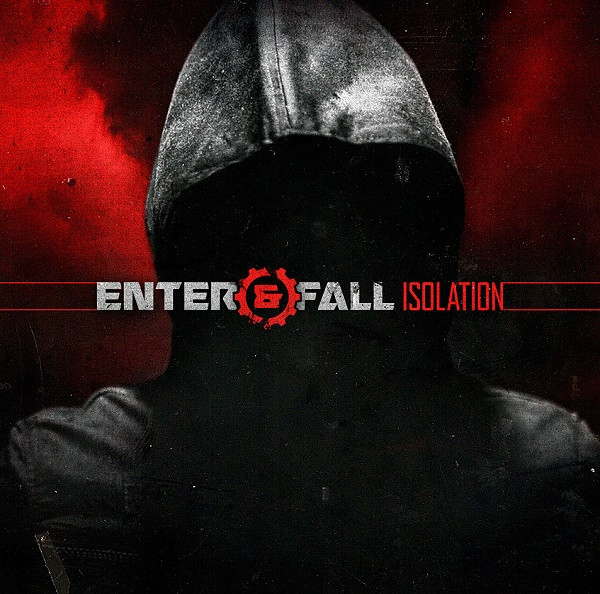 lataa albumi Enter & Fall - Isolation