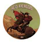 Pochette de Acid Avengers 004, 2017-04-28, Vinyl