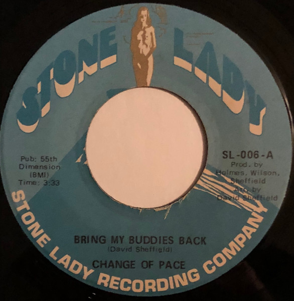 Change Of Pace – Bring My Buddies Back (Vinyl) - Discogs