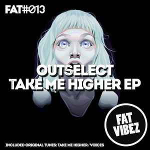 Outselect - Take Me Higher EP album cover