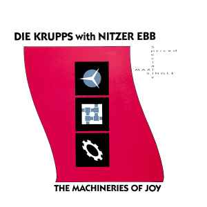 Die Krupps - The Machineries Of Joy
